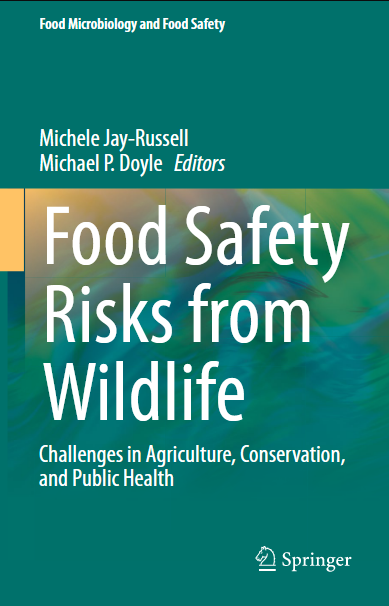 Book cover of Food Safety Risks from Wildlife: Challenges in Agriculture, Conservation, and Public Health by Michael Patrick Doyle Book cover of Food Safety Risks from Wildlife: Challenges in Agriculture, Conservation, and Public Health by Michael Patrick Doyle
